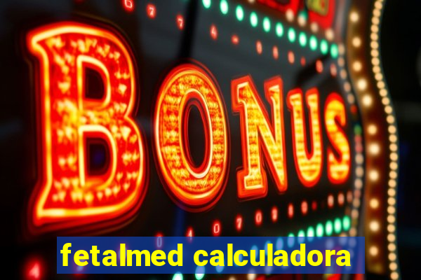 fetalmed calculadora